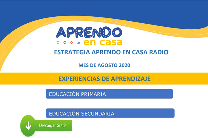 Aprendo en Casa - Experiencias de Aprendizaje Agosto - Tus Materiales ...