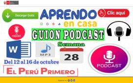 APRENDO EN CASA – Guiones radiales Semana 28 del lunes 12 al viernes 16 de octubre