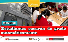 Minedu: Estudiantes pasarán de grado automáticamente