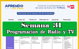 Programación de Radio y TV semana 31 Aprendo en Casa del 02 al 06 de noviembre