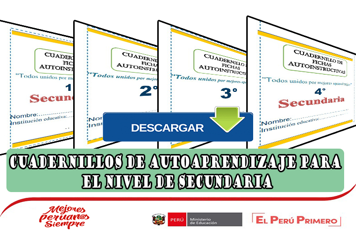 Descarga los cuadernillos de autoaprendizaje para el nivel de secundaria