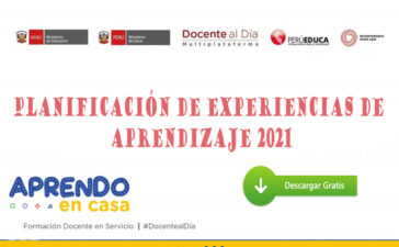 Minedu | Planificación de experiencias de aprendizaje 2021