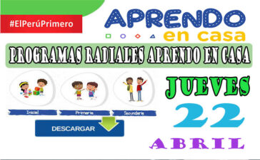 Programas radiales Aprendo en casa - Jueves 22 de Abril