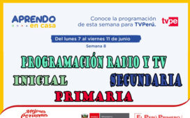 Programación de Radio y TV Semana 8 – Aprendo en casa del 07 al 11 de Junio