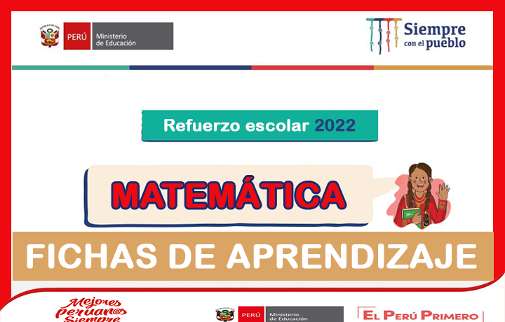 Fichas de Aprendizaje para el área de matemática - Refuerzo escolar 2022
