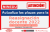 MINEDU Actualiza las plazas para la reasignación docente 2022